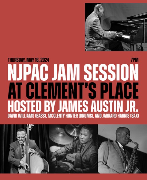 James Austin Jr hosts May NJPAC Jazz Jam Session at Clement's Place